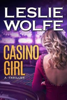 Casino Girl: A Gripping Las Vegas Thriller