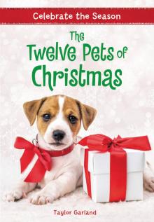 Celebrate the Season--The Twelve Pets of Christmas