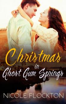 Christmas In Ghost Gum Springs