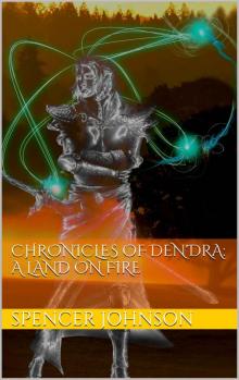 Chronicles of Den'dra: A land on Fire