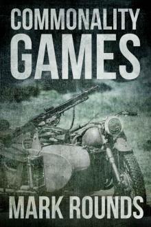 Commonality Games (The Gladiator Cycle Book 1)