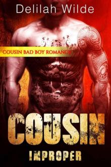 Cousin - Improper (A Bad Boy Romance)