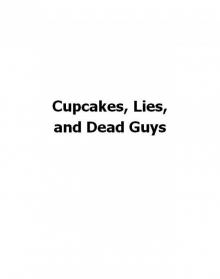 Cupcakes,Lies and Dead Guys