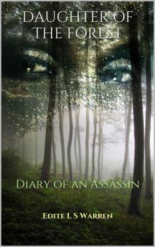 Daughter of the Forest: Diary of an Assassin