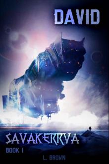 David: Savakerrva, Book 1