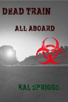 Dead Train (Book 1): All Aboard