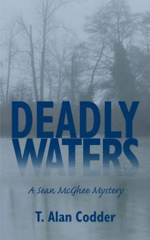 Deadly Waters (A Sean McGhee Mystery Book 1)