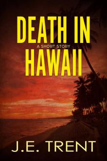 Death In Hawaii