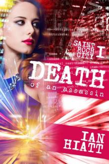 Death of an Assassin (Saint Roch City Book 1)