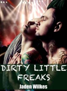 Dirty Little Freaks