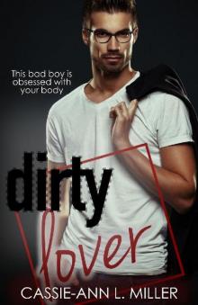 Dirty Lover (The Dirty Suburbs Book 5)