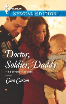 Doctor, Soldier, Daddy (The Doctors MacDowell Book 1)