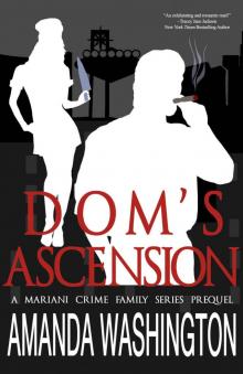 Dom's Ascension (Mariani Crime Family Book 0)