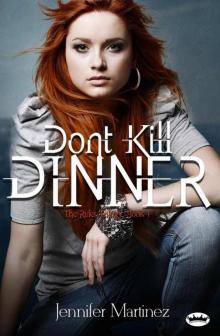 Don't Kill Dinner (The Rules Trilogy)