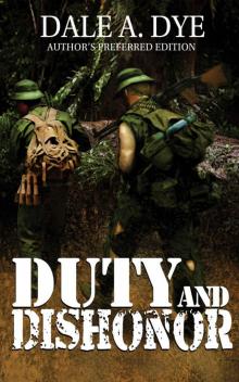 Duty and Dishonor: Author's Preferred Edition