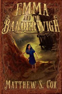 Emma and the Banderwigh