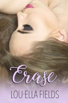 Erase (The Expiration Duet Book 2)