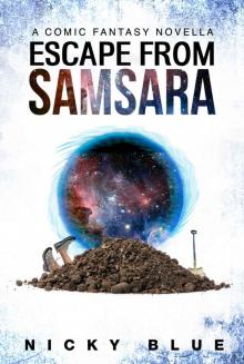 Escape From Samsara