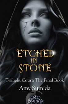 Etched in Stone: Twilight Court Book 9