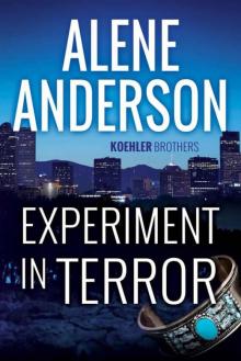 Experiment in Terror (Koehler Brothers Book 1)