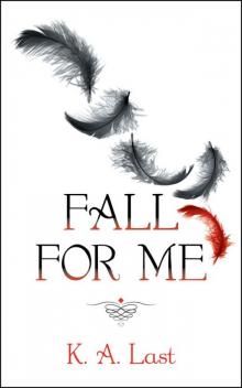 Fall For Me ((The Tate Chronicles #1))