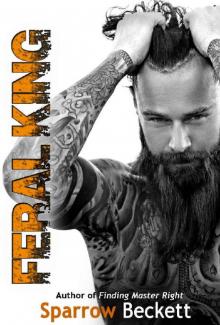 Feral King (The Dominant Bastard Book 1)