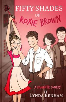 Fifty Shades of Roxie Brown (Comedy Romance)