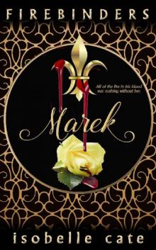 Firebinders: Marek (The Firebinders Book 1)