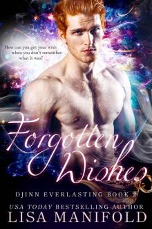 Forgotten Wishes: Djinn Everlasting Book Two