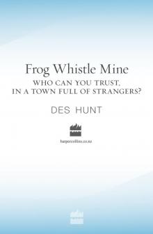 Frog Whistle Mine