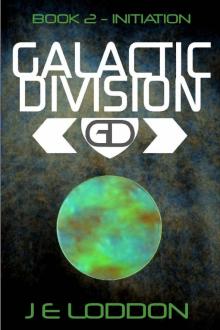 Galactic Division - Book Two: Initiation