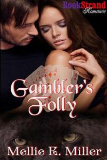 Gambler's Folly (Bookstrand Publishing Romance)