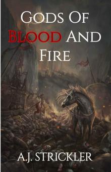 Gods Of Blood And Fire (Book 1)