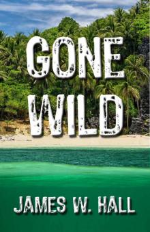 Gone Wild (Thorn Series Book 4)