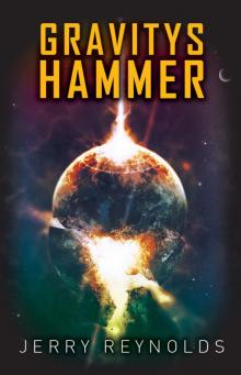 Gravitys Hammer