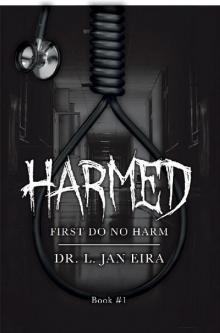 HARMED - Book 1: First Do No Harm