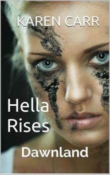 Hella Rises: Dawnland