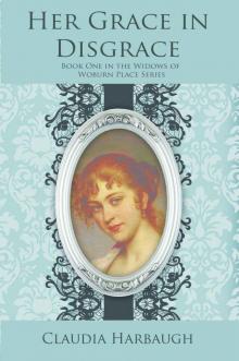 Her Grace in Disgrace (The Widows of Woburn Place)