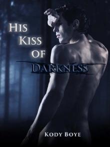 His Kiss of Darkness