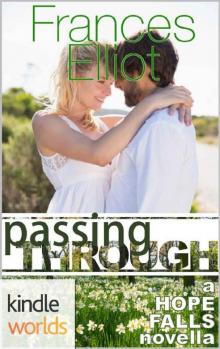 Hope Falls: Passing Through (Kindle Worlds Novella)