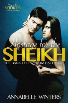 Hostage for the Sheikh: A Royal Billionaire Romance Novel (Curves for Sheikhs Series Book 3)