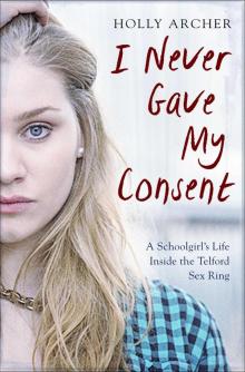 I Never Gave My Consent