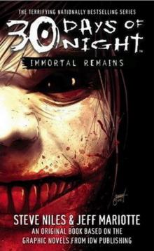 Immortal Remains 2 - 30 Days of Night