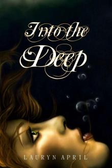 Into the Deep