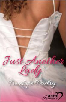 Just Another Lady (Xcite Romance)