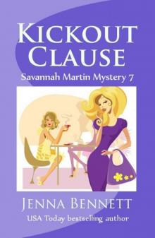 Kickout Clause (Savannah Martin Mystery)