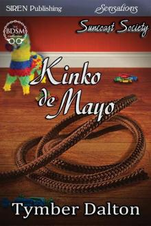 Kinko de Mayo [Suncoast Society] (Siren Publishing Sensations)