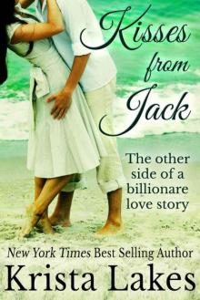 Kisses From Jack: The Other Side of a Billionaire Love Story (Saltwater Kisses Book 2)