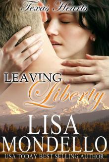 Leaving Liberty, a Western Romance (Book 5) (Texas Hearts)