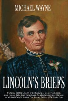 Lincoln's Briefs